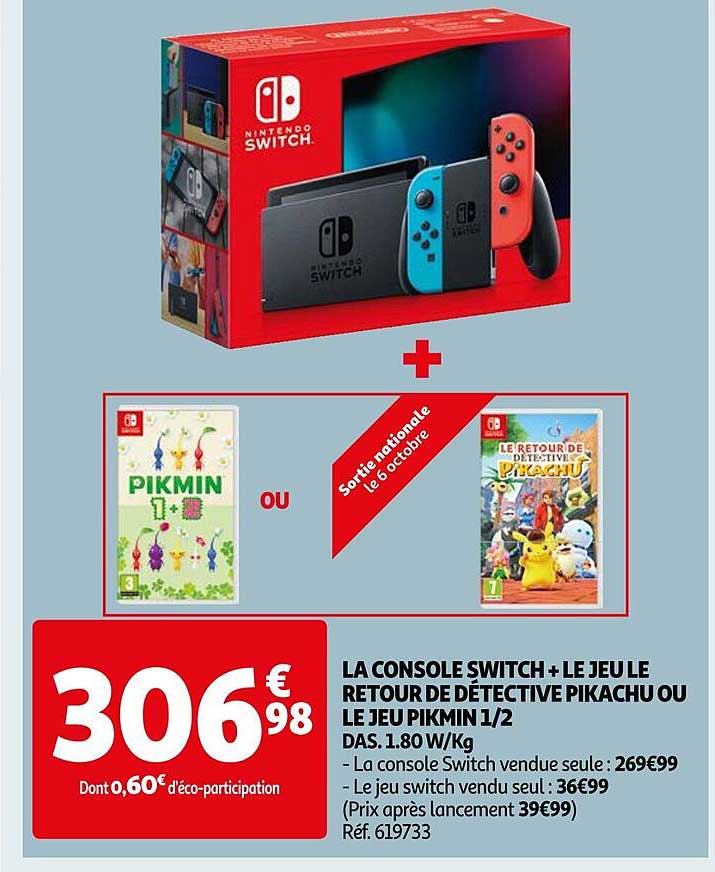 la console switch + le jeu le retour de détective pikachu ou le jeu pikmin 1/2