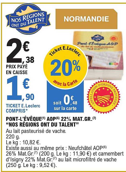 pont-l'évêque aop 22% mat. gr. "nos régions ont du talent"