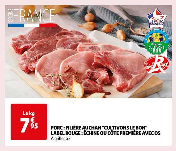 porc : filière auchan "cultivons le bon" label rouge : échine ou côte première avec os