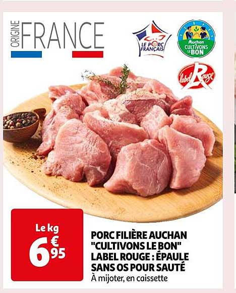 porc filière auchan "cultivons le bon" label rouge : épaule sans os pour sauté