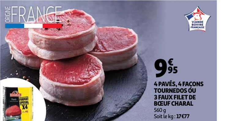 4 pavés 4 façons tournedos ou 3 faux filet de bœuf charal