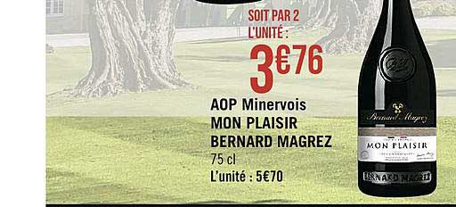 aop minervois mon plaisir bernard magrez