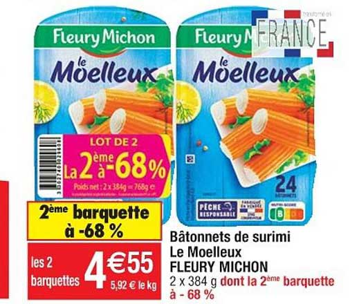 bâtonnets de surimi le moelleux fleury michon 2ème barquette à -68%