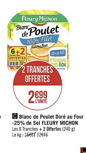 blanc de poulet doré au four moins 25% de sel fleury michon 2 tranches offertes
