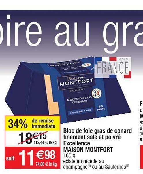 bloc de foie gras de canard finement salé et poivré excellence maison montfort 34% de remise immédiate