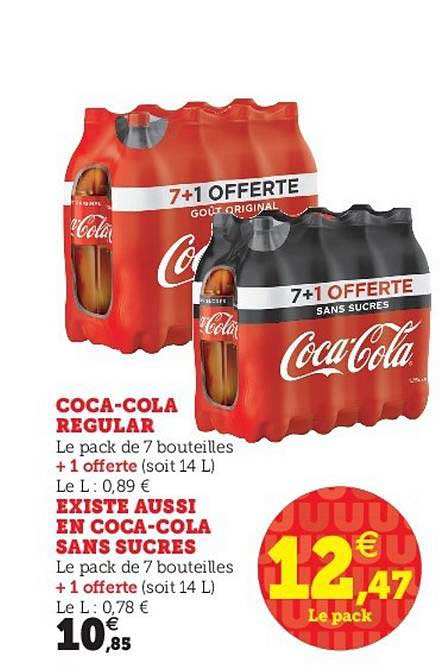 coca-cola regular, existe aussi en coca-cola sans sucres