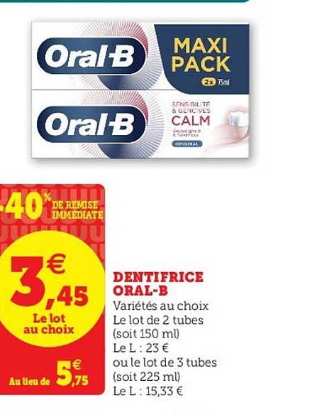 dentifrice oral b -40% de remise immédiate