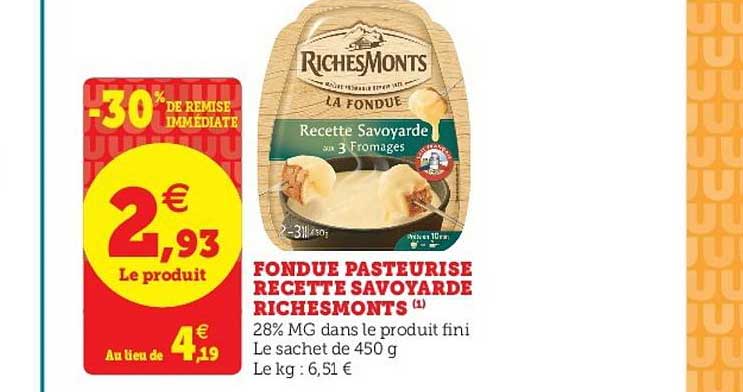 fondue pasteurisé recette savoyarde richemonts -30% de remise immédiate