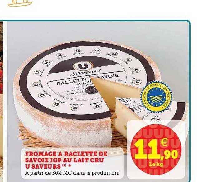 Fromage à Raclette De Savoie Igp Au Lait Cru U Saveurs