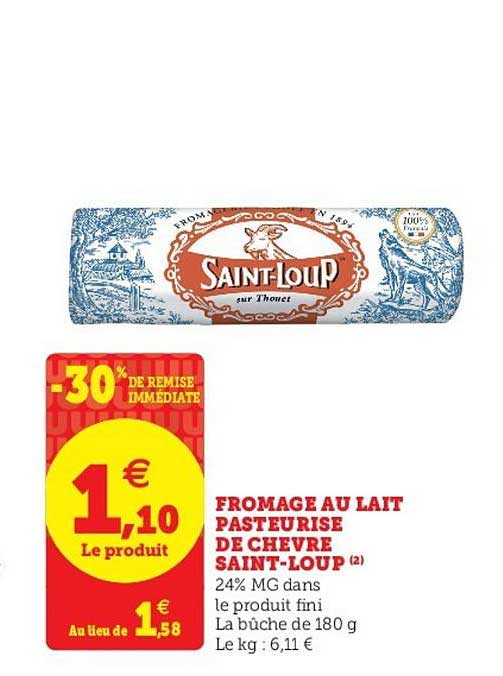 fromage au lait pasteurisé de chèvre saint-loup