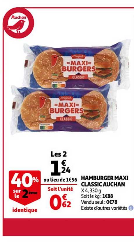 hamburger maxi classic auchan 40% sur le 2ème identique