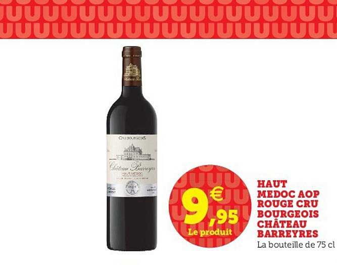 Haut Medoc Aop Rouge Cru Bourgeois Château Barreyres