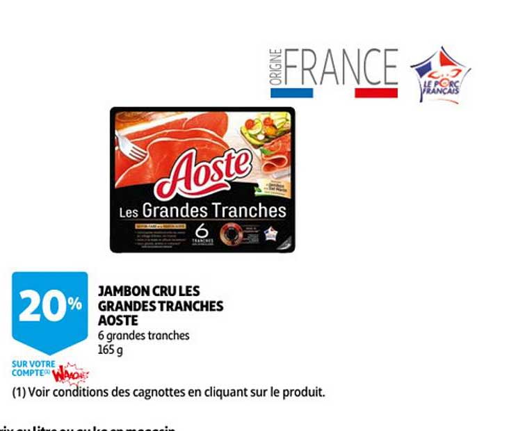 jambon cru les grandes tranches aoste