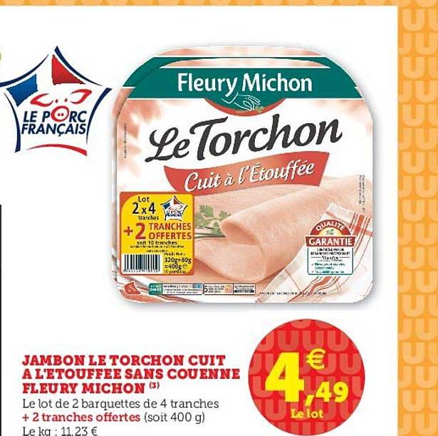 jambon le torchon cuit à l'étouffée sans couenne fleury michon