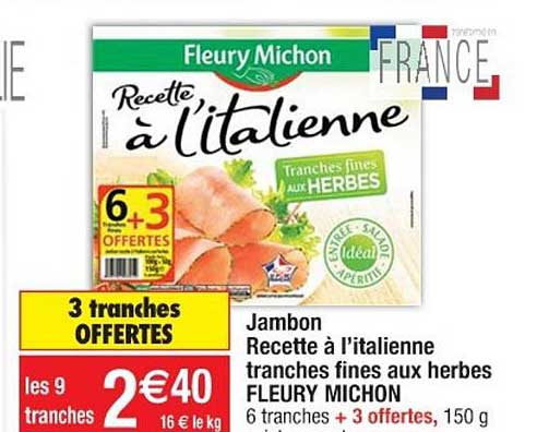 jambon recette à l'italienne tranches fines aux herbes fleury michon