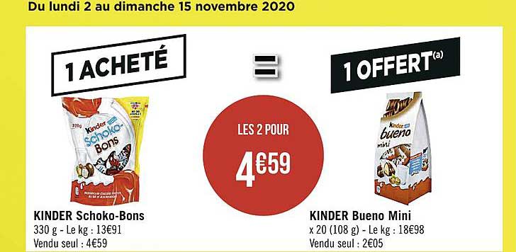 kinder schoko bons kinder bueno mini 1 acheté = 1 offert