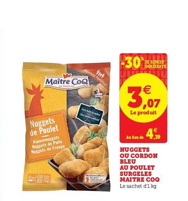 nuggets ou cordon bleu au poulet surgelés maître coq