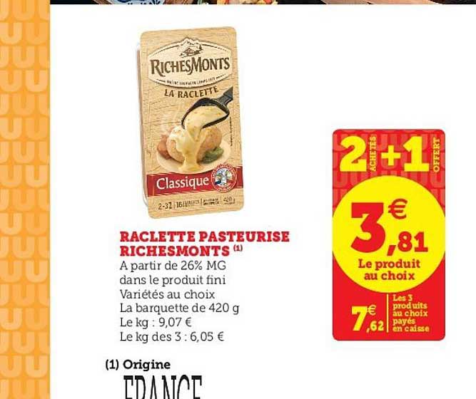 Raclette Pateurisé Richesmonts