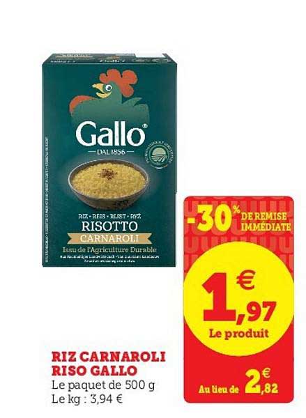 riz carnaroli riso gallo -30% de remise immédiate