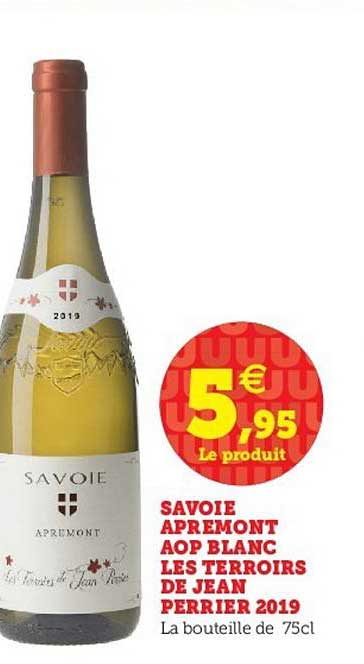 Savoie Apremont Aop Blanc Les Terroirs De Jean Perrier 2019