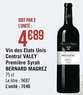 vin des états unis central valey première syrah bernard magrez