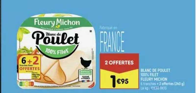 blanc de poulet 100% filet fleury michon
