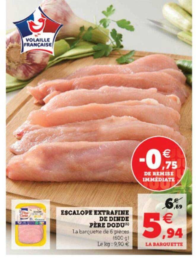 escalope extra fine de dinde père dodu