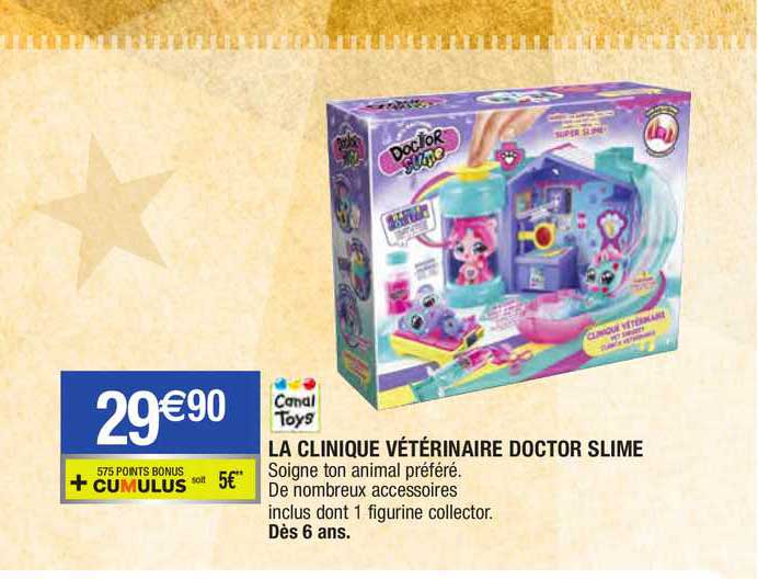 la clinique végérinaire docteur slime canal toys