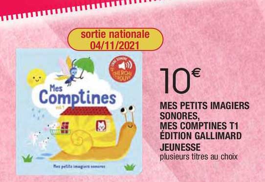 mes petits imagiers sonores, mes comptines t1 édition gallimard jeunesse