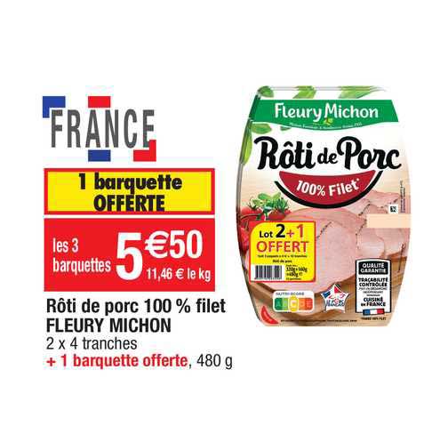 rôti de porc 100% filet fleury michon