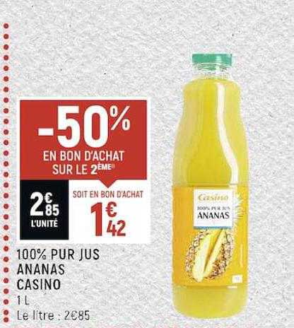 100% Pur Jus Ananas Casino