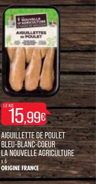 aiguillette de poulet bleu-blanc-cœur la nouvelle agriculture