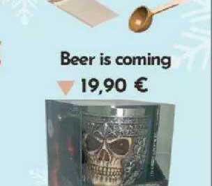 beer is coming