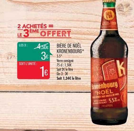 bière de noël kronenbourg 2 achetés = le 3ème offert