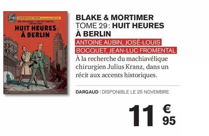 blake & mortimer tome 29 : huit heures à berlin antoine aubin, josé-louis bocquet, jean-luc fromental