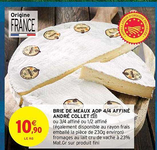 brie de meaux aop 4-4 affiné andré collet