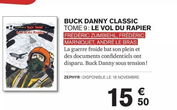 buck danny classic tome 9 : le vol du rapier frédéric zumbiehl, frédéric marniquet, andré le bras