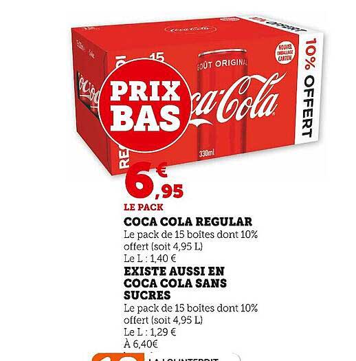 coca-cola régular existe aussi en coca cola sans sucres