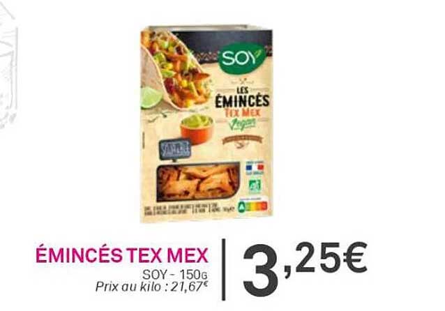 émincés Tex Mex Soy
