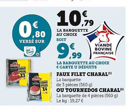 Faux Filet Charal Ou Tournedos Charal