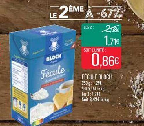 fécule bloch le 2ème à -67%