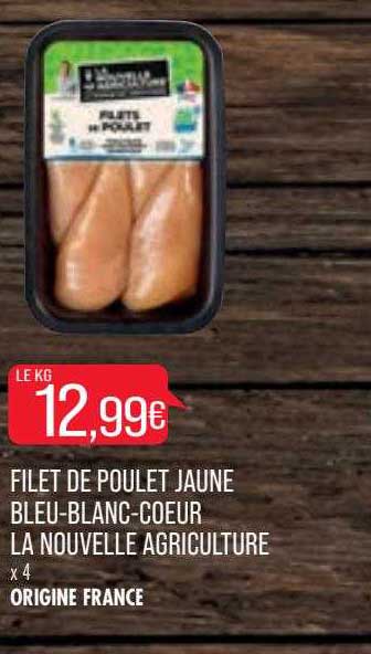 filet de poulet jaune bleu-blanc-cœur la nouvelle agriculture