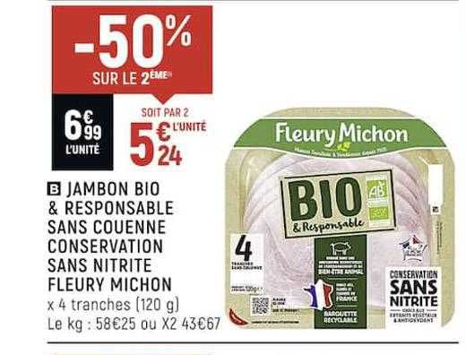 jambon bio & responsable sans couenne conservation sans nitrite fleury michon