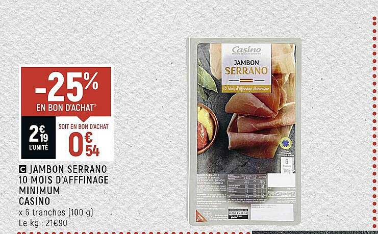 jambon serrano 10 mois d'affinage minimum casino