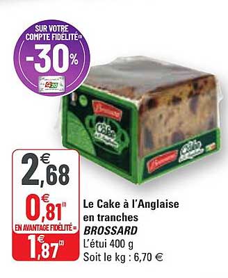 le cake à l'anglaise en tranches brossard