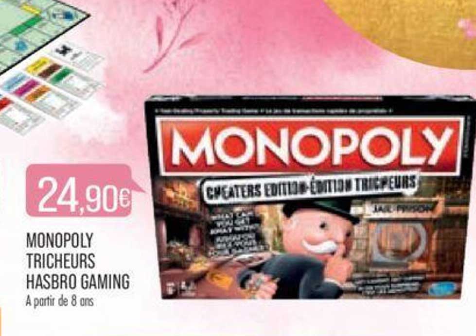 monopoly tricheurs hasbro gaming
