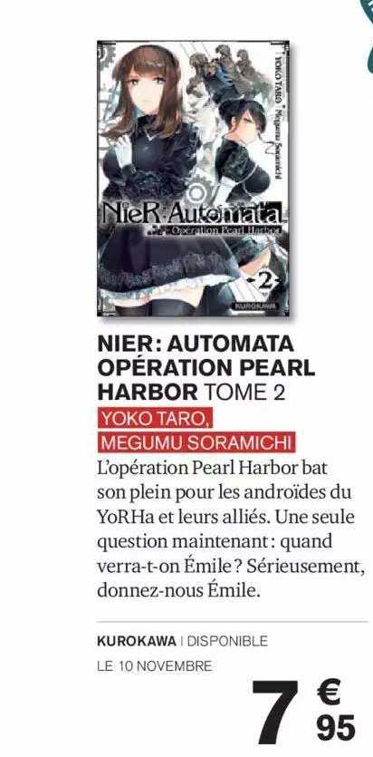 Nier : Automata Opération Pearl Harbor Tome 2 Yoko Taro Megumu Soramichi