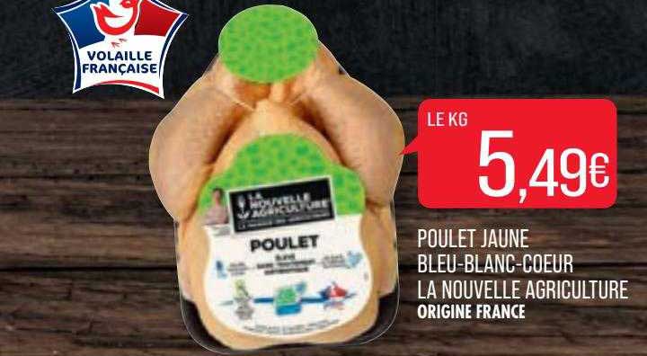 poulet jaune bleu-blanc-cœur la nouvelle agriculture