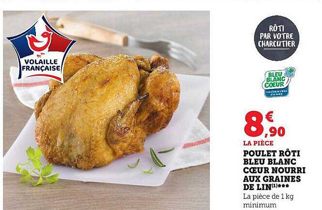 poulet rôti bleu blanc cœur nourri aux graines de lin
