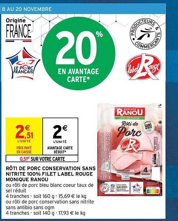 rôti de porc conservation sans nitrite 100% filet label rouge monique ranou
